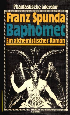 [Bastei Lübbe TB 72025] • Baphomet · Ein alchemistischer Roman